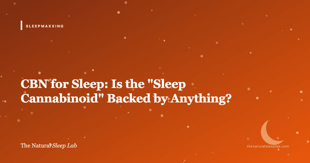 CBN for Sleep: Is the 