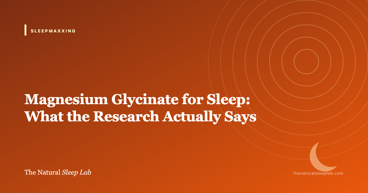 Magnesium Glycinate for Sleep: What the Research Actually Says — The Natural Sleep Lab illustrated guide